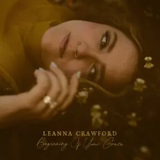 Leanna Crawford - Beginning Of Your Grace Cover Art