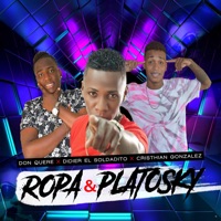 Ropa y Platosky - Single - Didier el Soldadito, Melitico Melitico & Don Kere