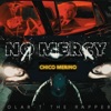 No Mercy (feat. Chico Merino) - Single