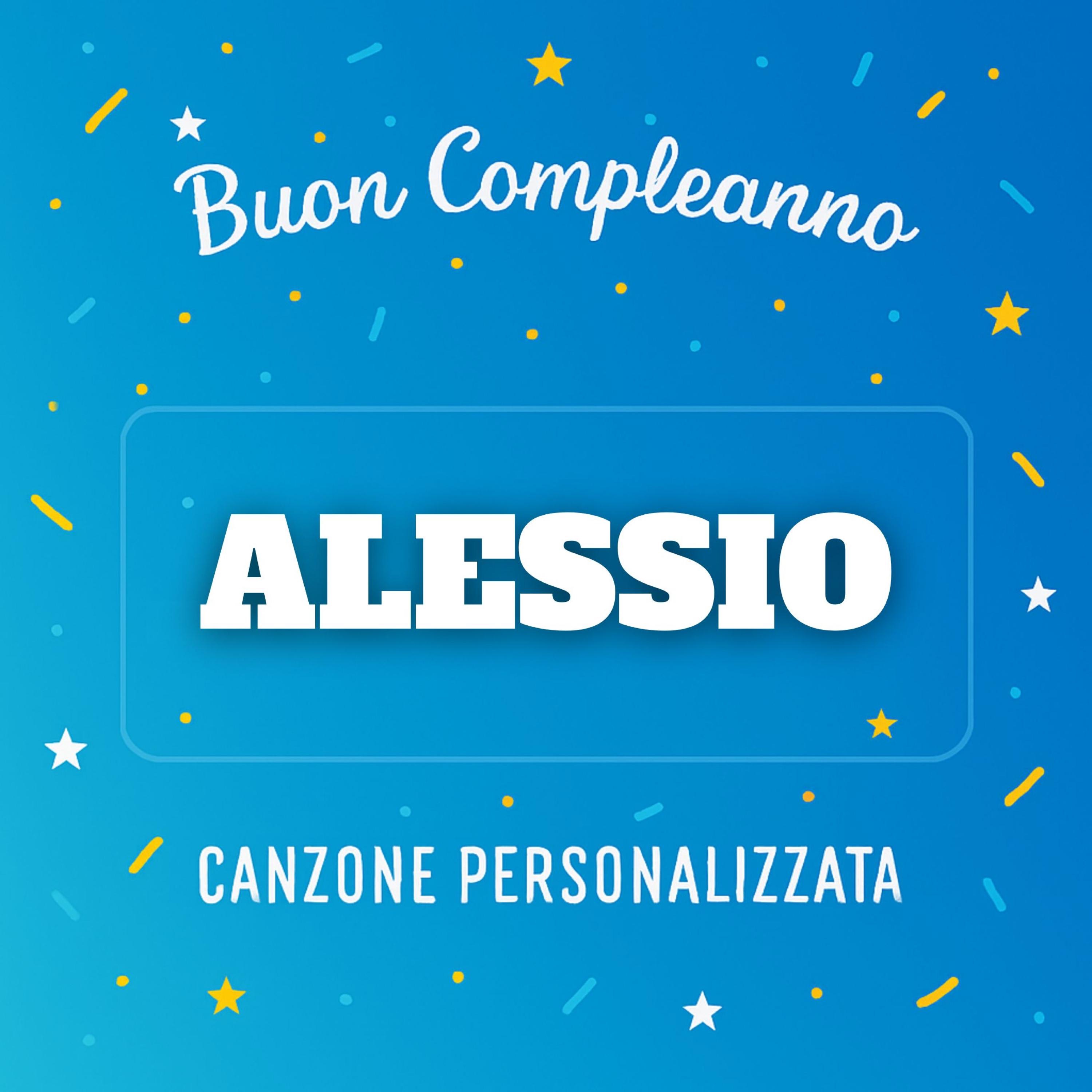 Tanti Auguri ALESSIO (Buon Compleanno) - Single