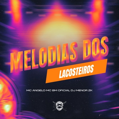 Melodia dos Lacosteiros - Single