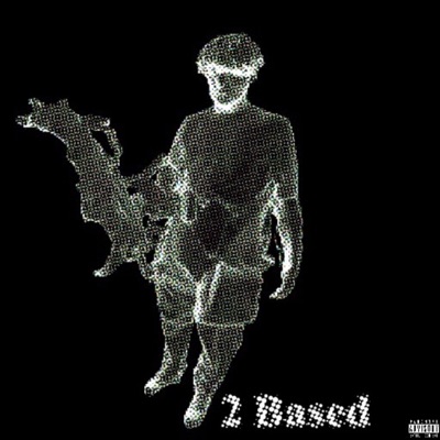 2 Based - EP