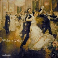 Waltz in G Major - Single - Reductio