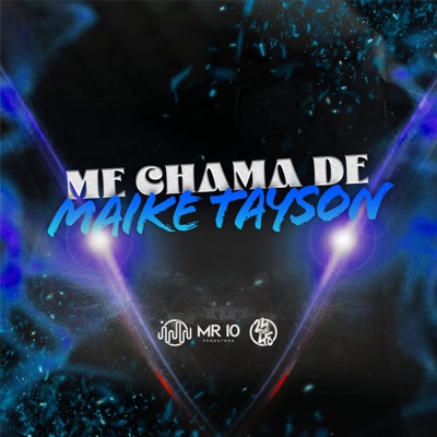 Me Chama de Maike Tayson - Single