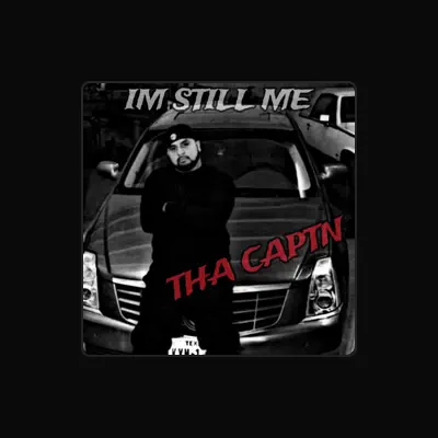 Listen to Tha Captn, watch music videos, read bio, see tour dates & more!