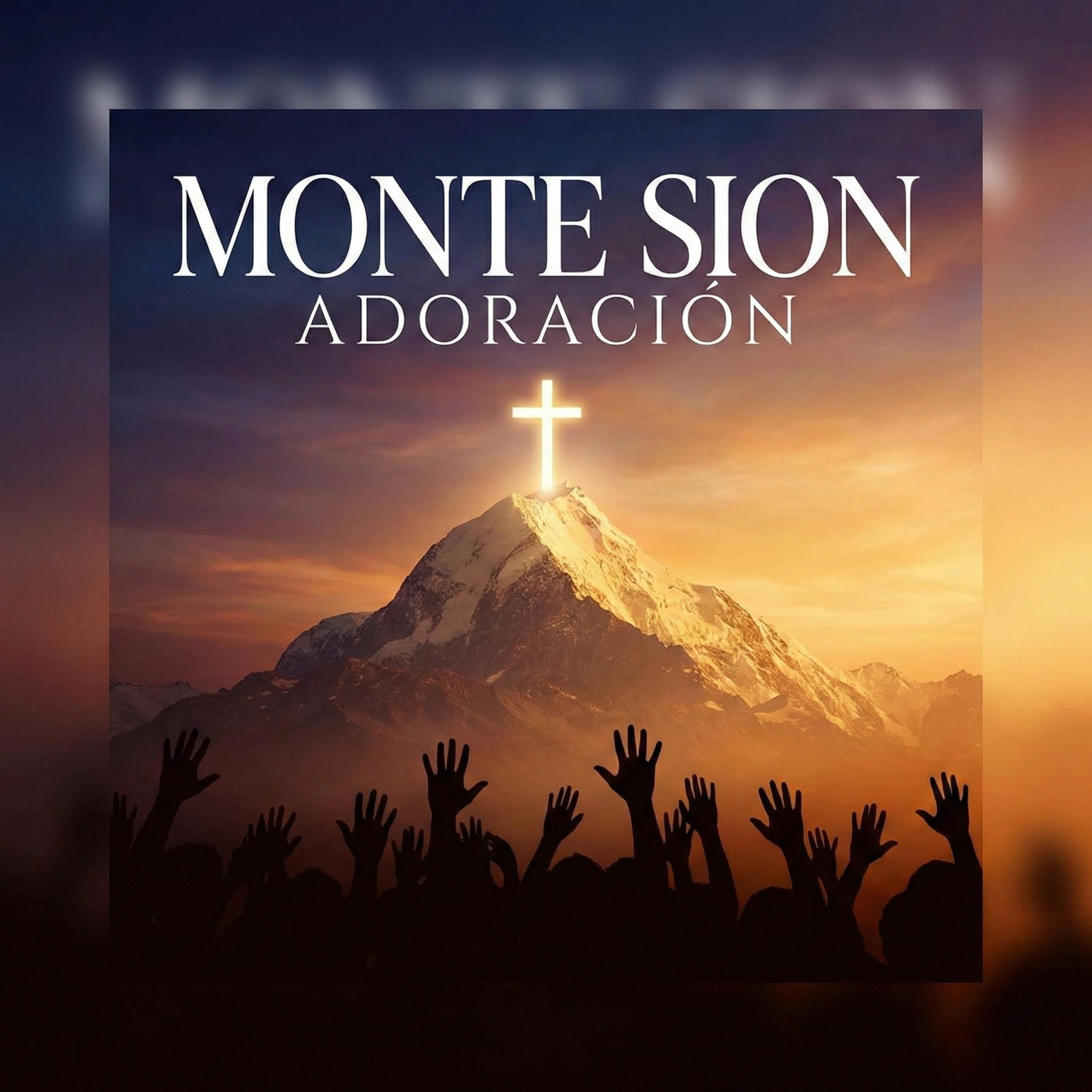Monte Sión Adoración