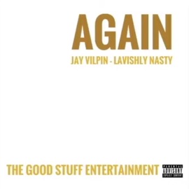 Again (feat. Lavishly Nasty) FLORIDAMANJAY
