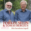 Tack för idag - Torkel Selin & Tomas Bergius