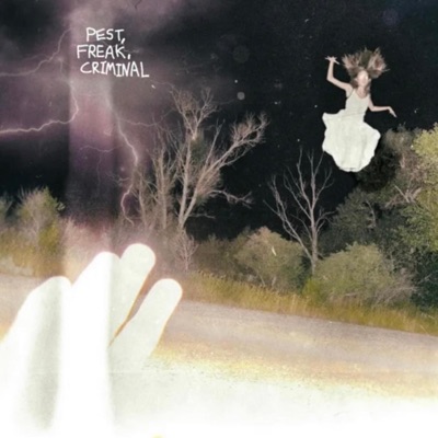 Pest, Freak, Criminal - EP