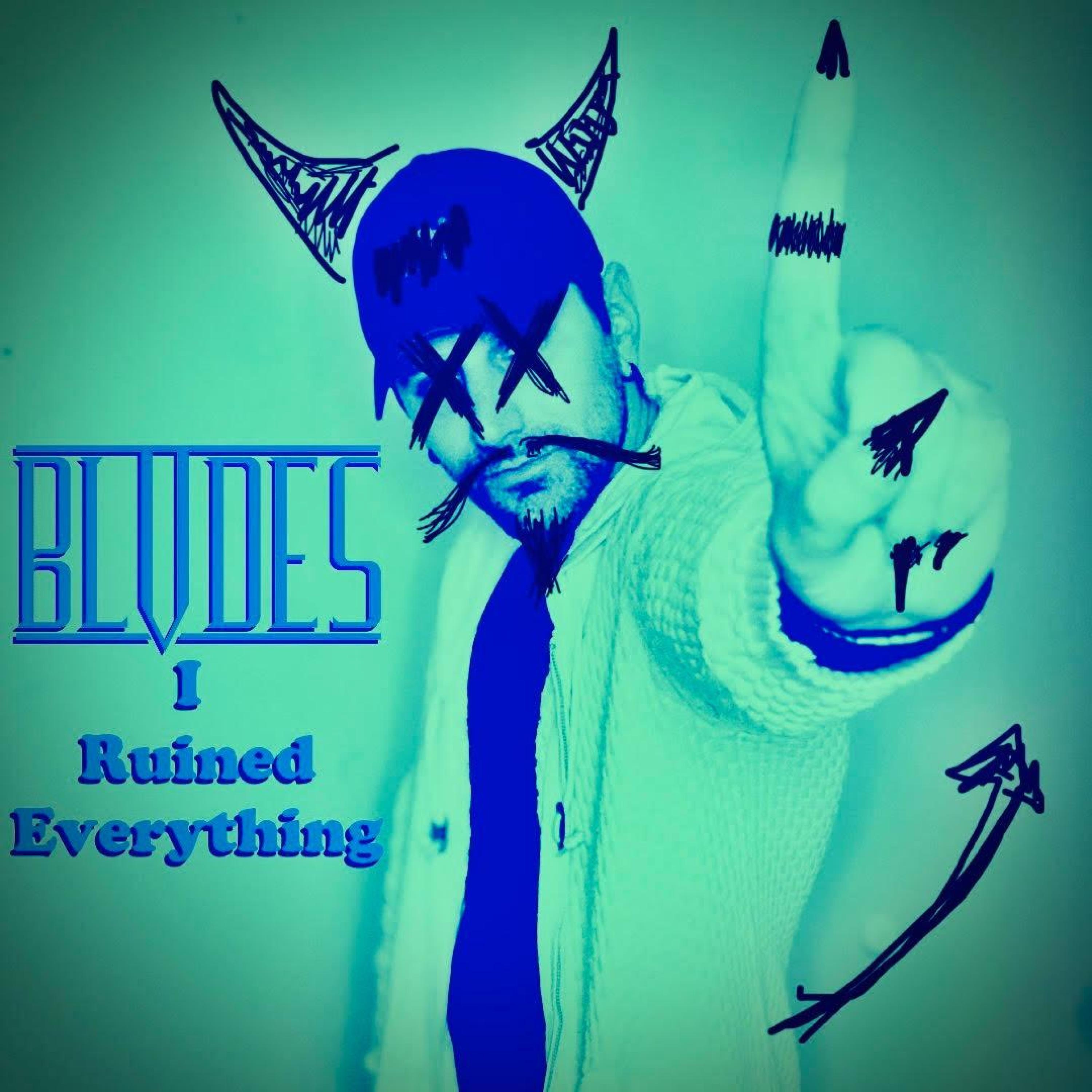 I Ruined Everything - Single