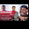 OLODUMARE REMIX (feat. Joel Lwaga, Moni centrozone & Bando Mc)