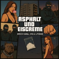 Asphalt und Eiscreme - Single - Erich Kanli, VIS & Lito030