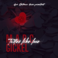 Tastes like love - Single - Marc Gickel