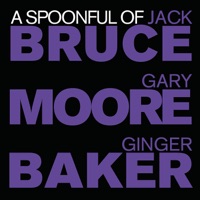 A Spoonful of Bruce Baker & Moore - EP - Jack Bruce