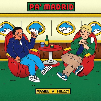 Pa’ Madrid (feat. Frezzyyyy) - Single