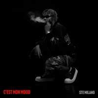 C'est mon mood - Single - Ste Milano