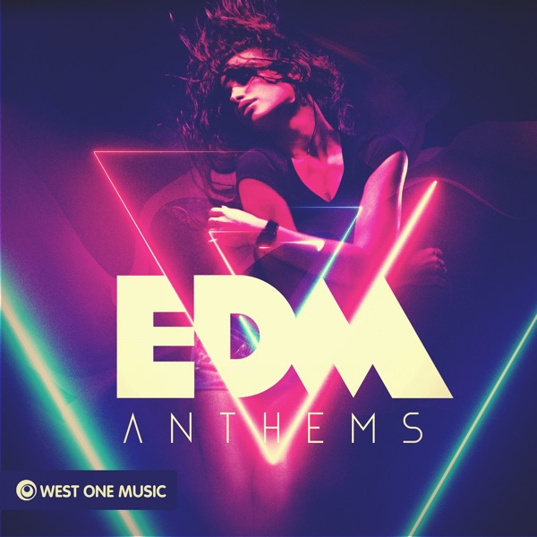 Edm Anthems