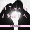 The Starlink - Clearly Not Love