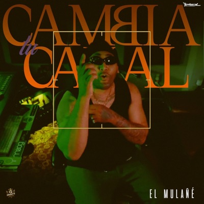 Cambia Tu Canal - Single