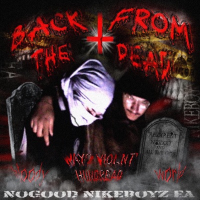 Back From The Dead (feat. Hundread) - Single