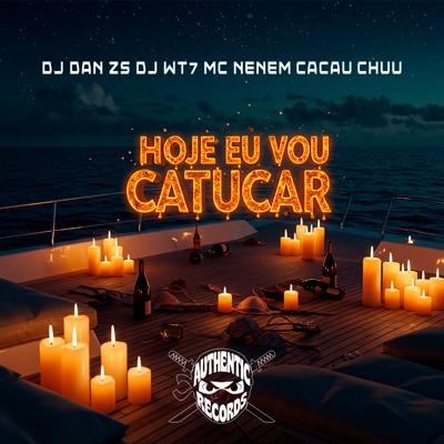 Hoje Eu Vou Catucar (feat. CACAU CHUU & MC Neném) - Single