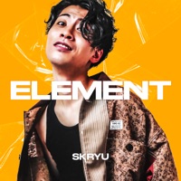 Element - SKRYU