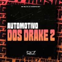 Automotivo dos Drake 2 - Single - MC Sillva & DJ AUGUSTO DZ7