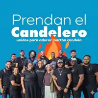 Prendan El Candelero — Unidos Para Adorar/Martha Candela