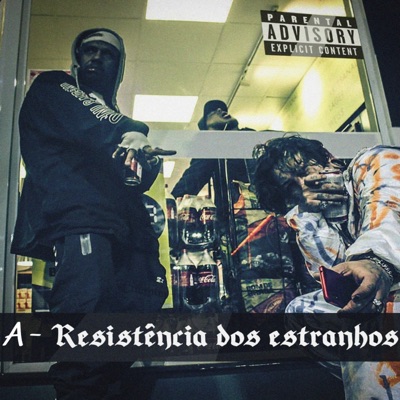 A Resistência dos Estranhos - Single
