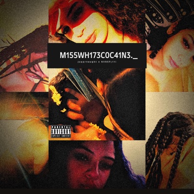 M155WH173C0C41N3._ (feat. NVRST¡11!) - Single