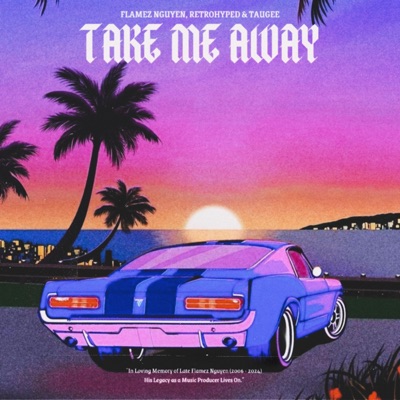 Take Me Away (feat. Taugee) - Single