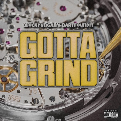 Gotta Grind - Single