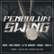 PENDULUM SWING (feat. LA the Darkman & Chino XL) - Rakim, KXNG Crooked & Canibus lyrics