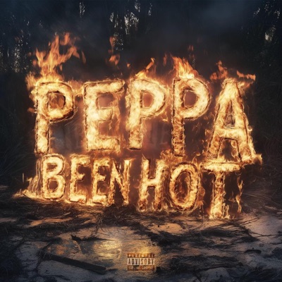Peppa Been Hot (feat. Hoodbaby peppa) - Single