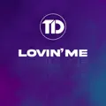 Lovin Me