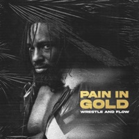 Pain in Gold (Cedric Alexander) - Single - Wrestle and Flow
