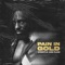 Pain in Gold (Cedric Alexander) - Wrestle and Flow lyrics