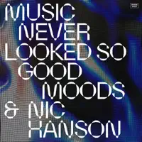 Music Never Looked So Good — Nic Hanson