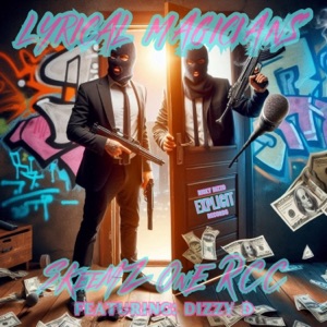 Lyrical Magicians (feat. Dizzy D)