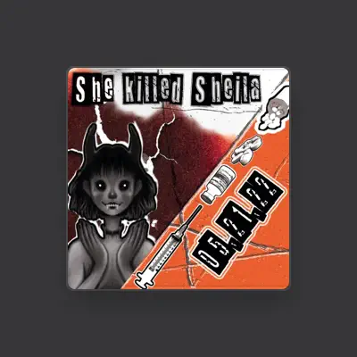 Listen to She Killed Sheila, watch music videos, read bio, see tour dates & more!