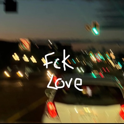 Fck Love - Single