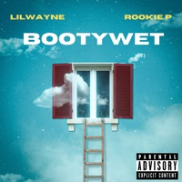 Bootywet - Single - Rookie P