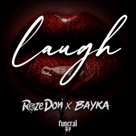 Laugh Roze Don, Bayka & Funeral AP