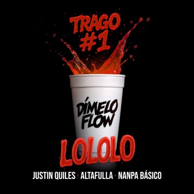 Trago # 1 LOLOLO - Single