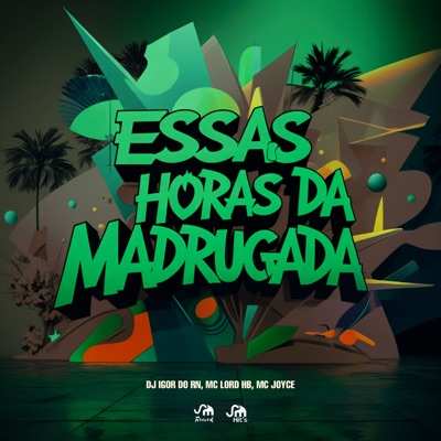 Essas Horas da Madrugada - Single