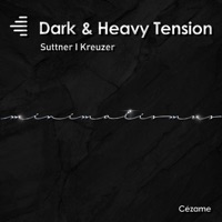 Dark & Heavy Tension - Minimalismus #5 - Anselm Kreuzer & Andreas Suttner