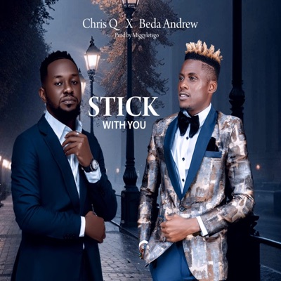 STICK WITH YOU (feat. Beda Andrew) - Single