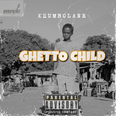 Ghetto Child - Single