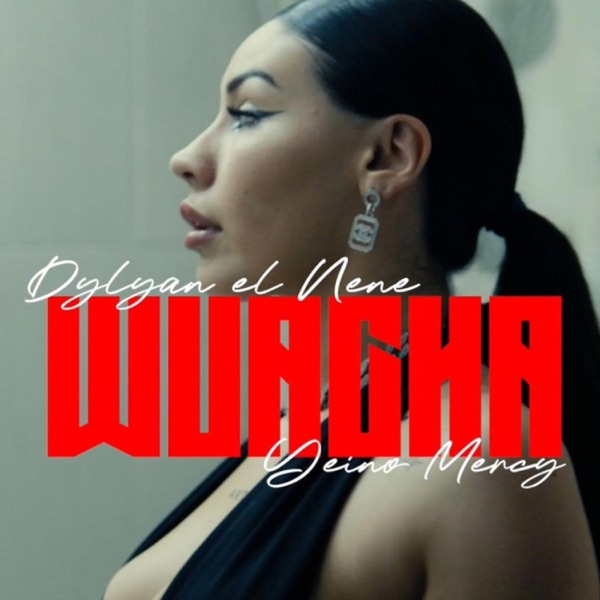 WUACHA (feat. YeinoMercy)