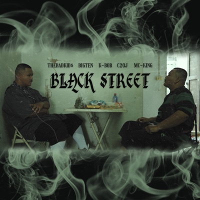 Black Street (feat. BIGTEN, K-BOB, C20J & MC-KING) - Single